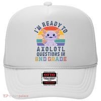 IM Ready To Axolotl Questions In 2nd Grade Back To School Hat thumb 0