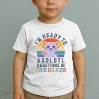 IM Ready To Axolotl Questions In 2nd Grade Back To School Toddler T-Shirt thumb 2