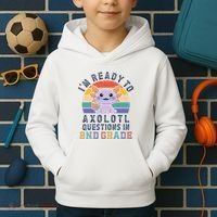 IM Ready To Axolotl Questions In 2nd Grade Back To School Kids Hoodie thumb 2