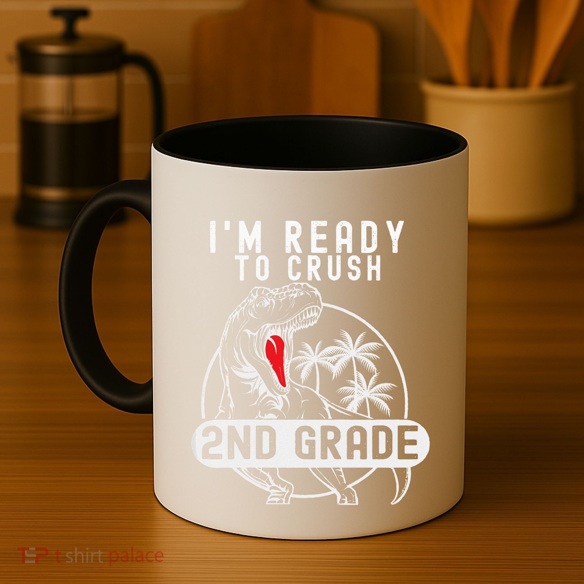 Im Ready To Crush 2nd Grade Dinosaur T Rex Back To School Coffee Mug