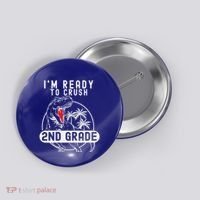 Im Ready To Crush 2nd Grade Dinosaur T Rex Back To School Button thumb 0