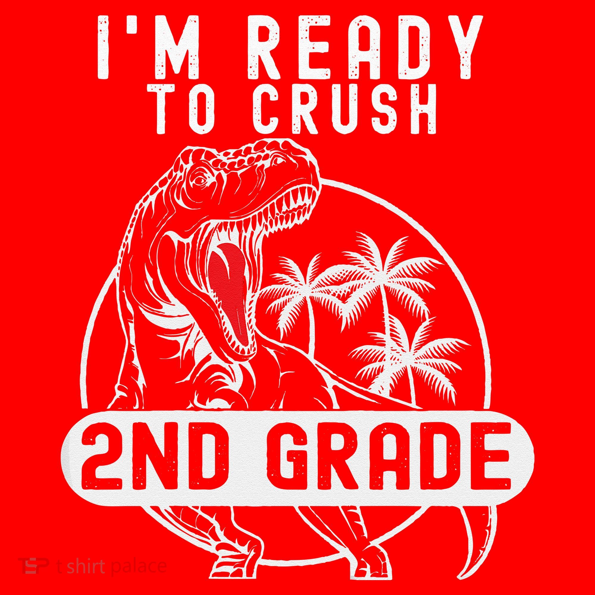 Im Ready To Crush 2nd Grade Dinosaur T Rex Back To School Santa Hat