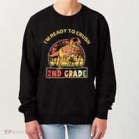 Im Ready To Crush 2nd Grade Dinosaur T Rex Back To School Gift Women's Sweatshirt thumb 0