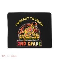 Im Ready To Crush 2nd Grade Dinosaur T Rex Back To School Gift Mousepad thumb 0