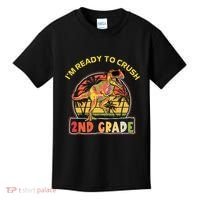 Im Ready To Crush 2nd Grade Dinosaur T Rex Back To School Gift Kids T-Shirt thumb 0