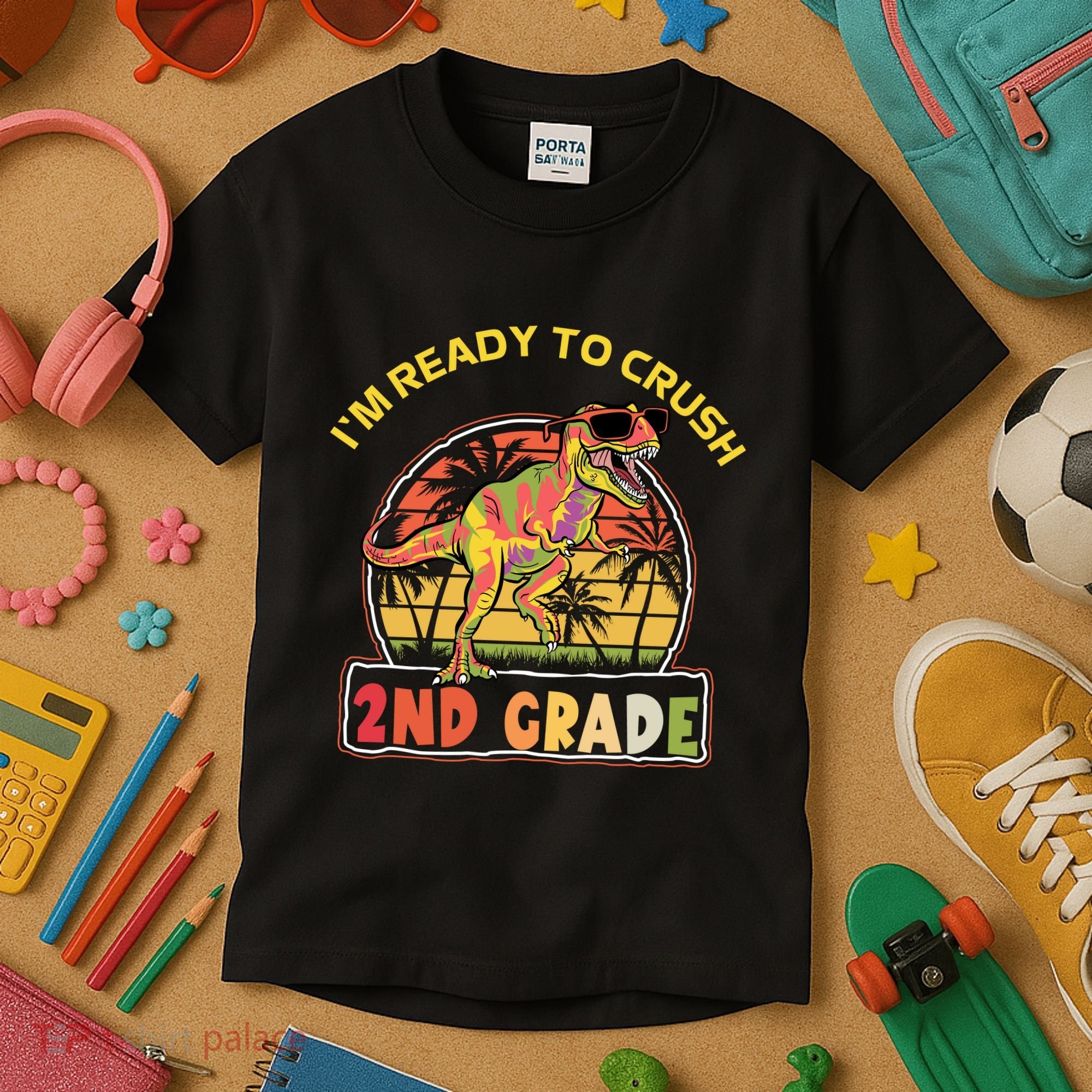 Im Ready To Crush 2nd Grade Dinosaur T Rex Back To School Gift Kids T-Shirt