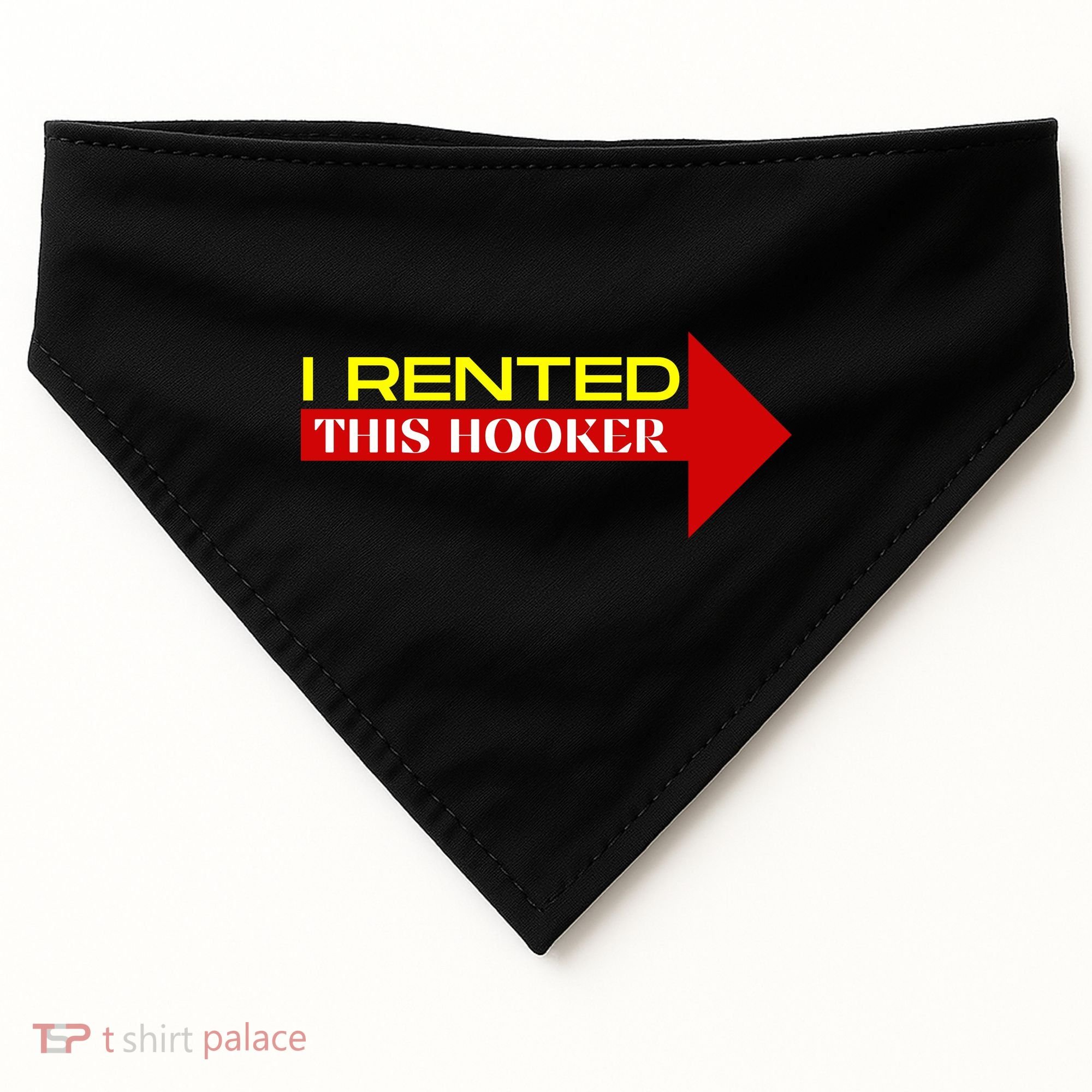 I Rented This Hooker Funny Offensive Saying USA-Made Doggie Bandana