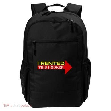 I Rented This Hooker Funny Offensive Saying Backpack