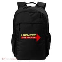 I Rented This Hooker Funny Offensive Saying Backpack thumb 0