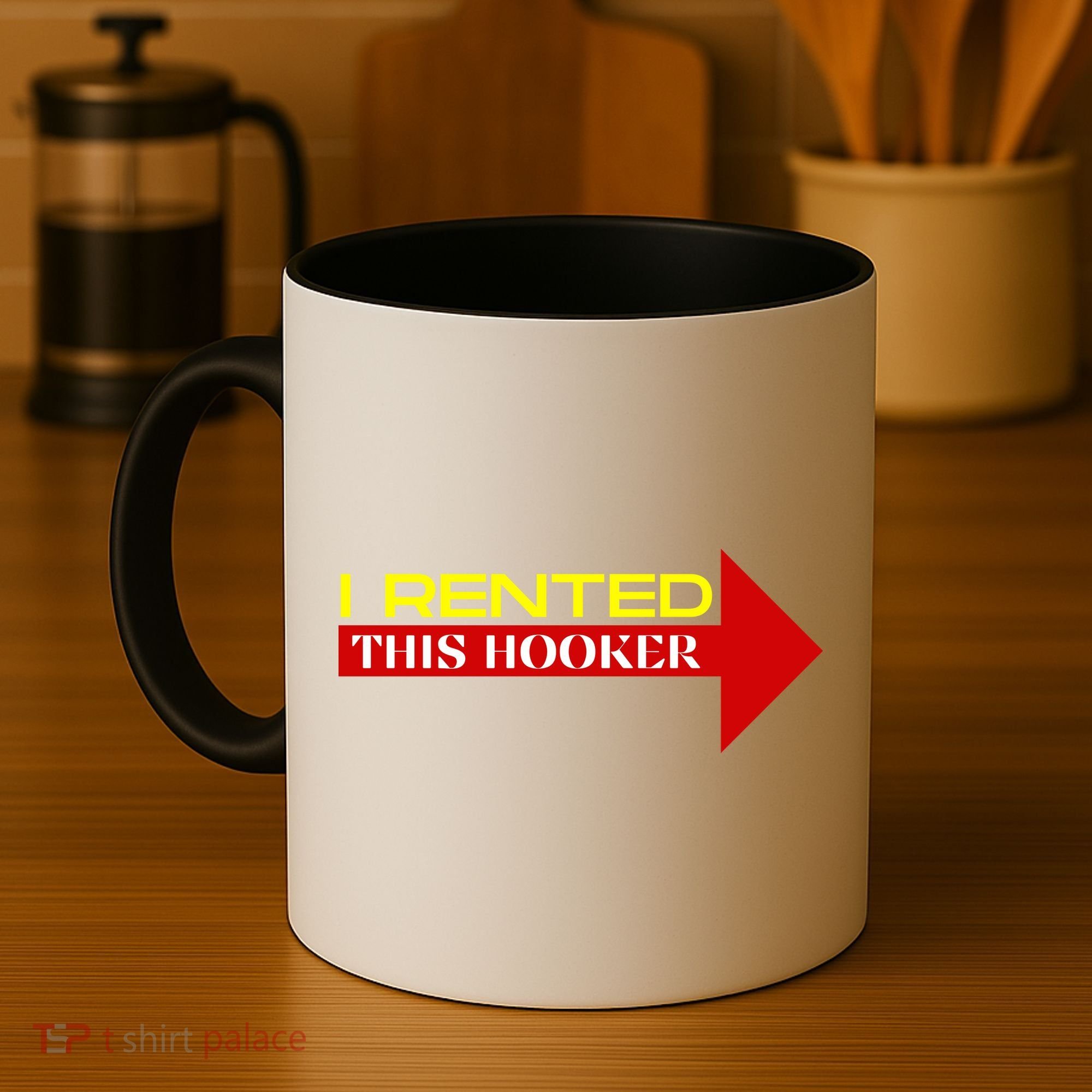 I Rented This Hooker Funny Offensive Saying Coffee Mug