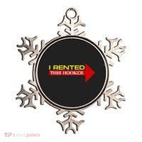 I Rented This Hooker Funny Offensive Saying Ornament thumb 0