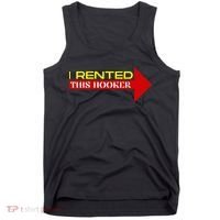 I Rented This Hooker Funny Offensive Saying Tank Top thumb 0