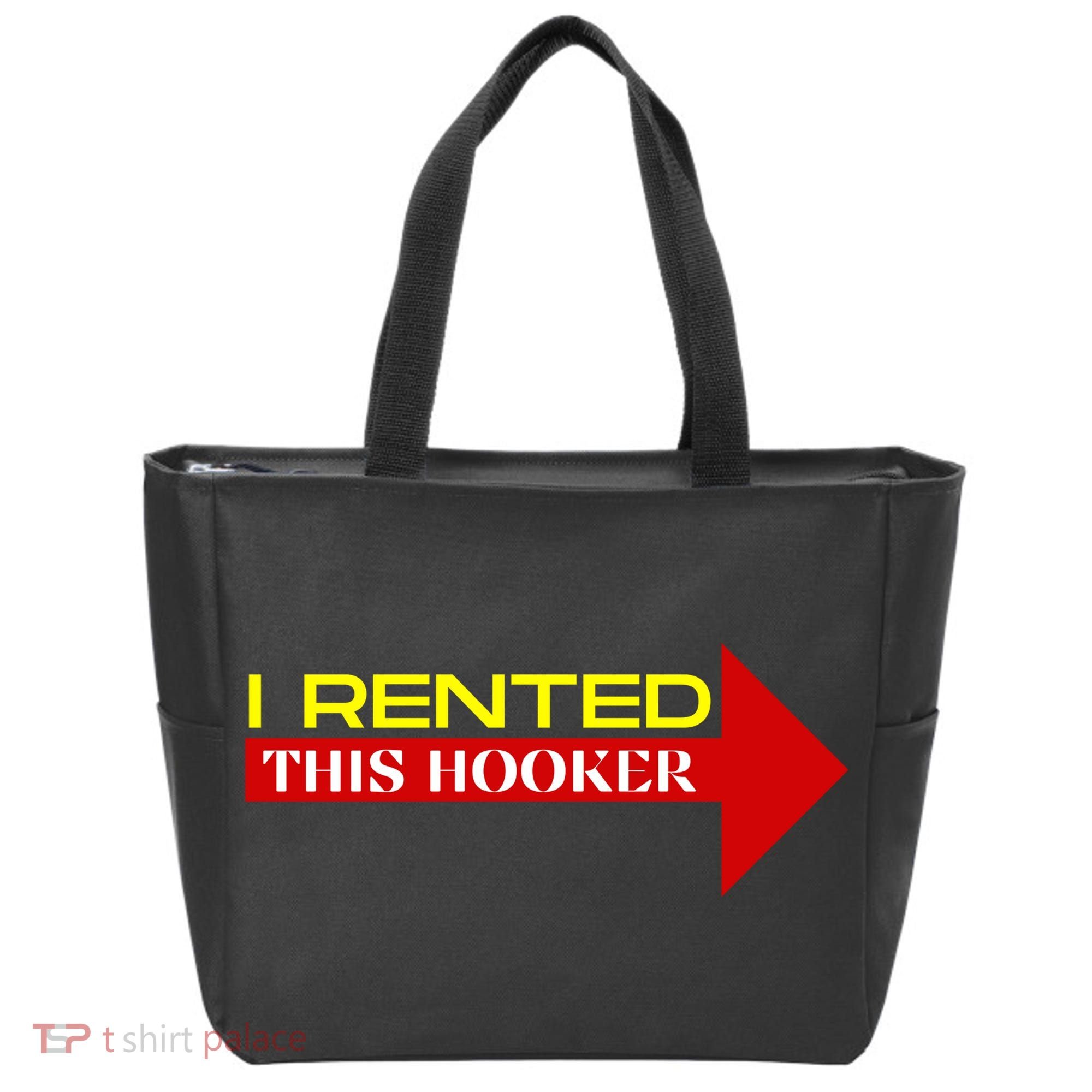I Rented This Hooker Funny Offensive Saying Tote Bag