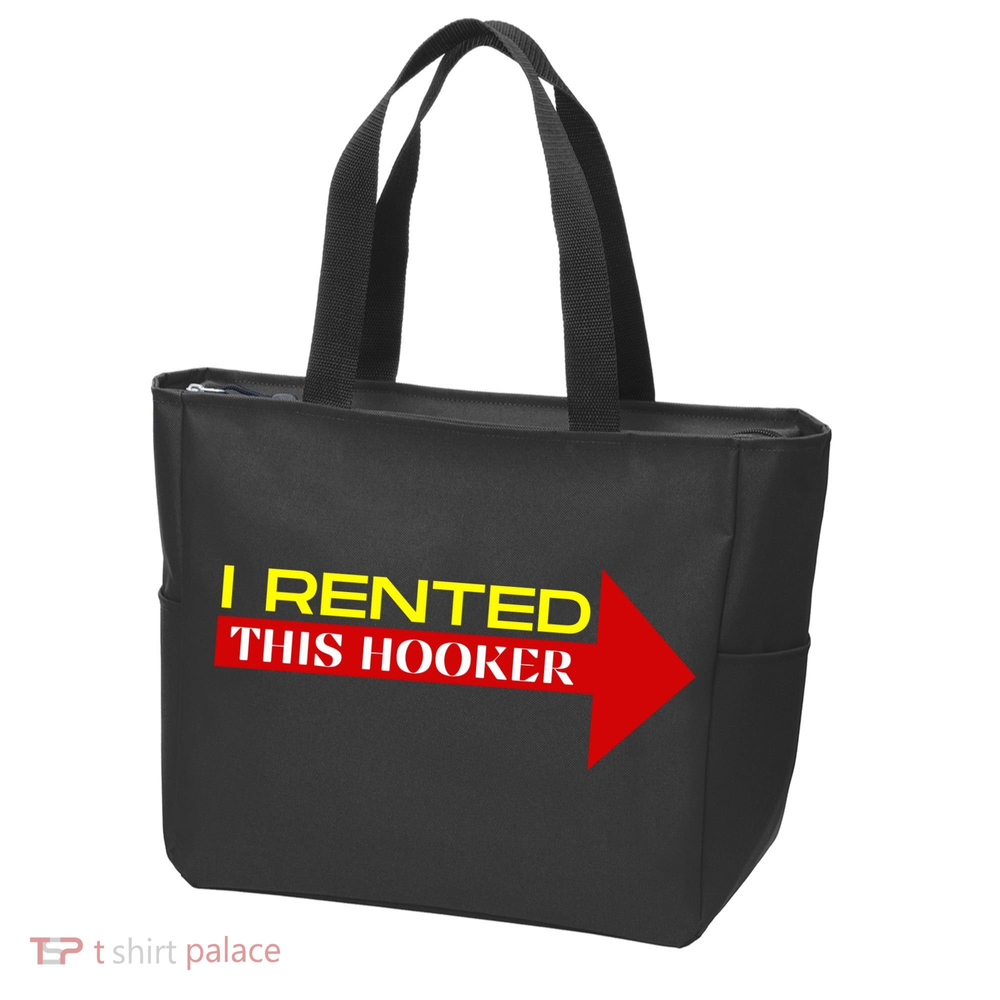 I Rented This Hooker Funny Offensive Saying Tote Bag