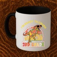 Im Ready To Crush 3rd Grade Dinosaur T Rex Back To School Gift Coffee Mug thumb 2