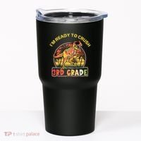 Im Ready To Crush 3rd Grade Dinosaur T Rex Back To School Gift Tumbler thumb 0