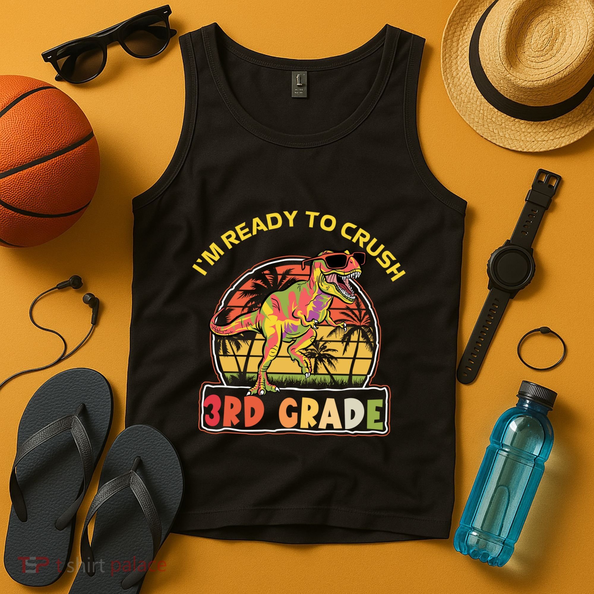 Im Ready To Crush 3rd Grade Dinosaur T Rex Back To School Gift Tank Top