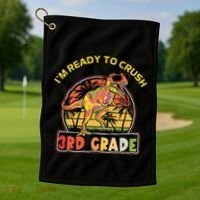 Im Ready To Crush 3rd Grade Dinosaur T Rex Back To School Gift Golf Towel thumb 1