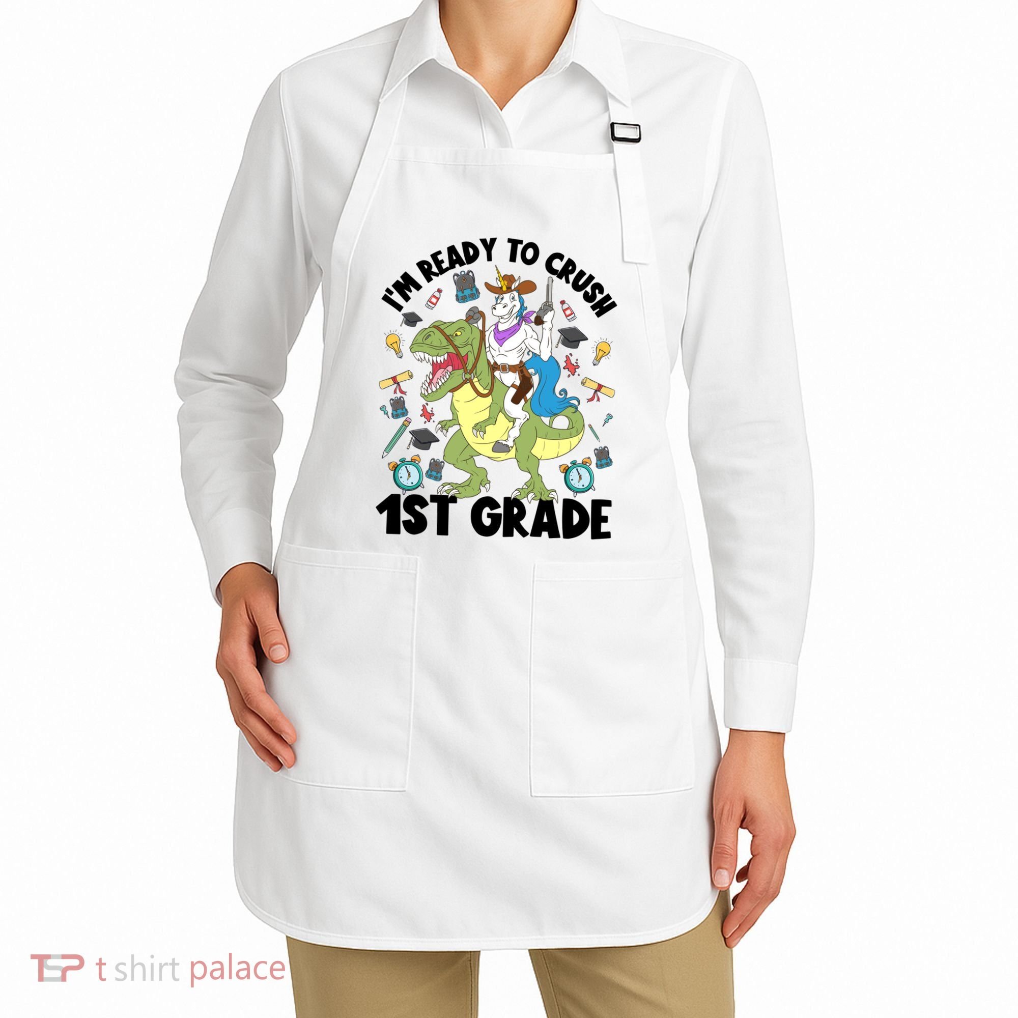 Im Ready To Crush First Grade Unicorn Dinosaur Back School Meaningful Gift Apron