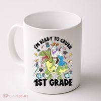 Im Ready To Crush First Grade Unicorn Dinosaur Back School Meaningful Gift Coffee Mug thumb 0