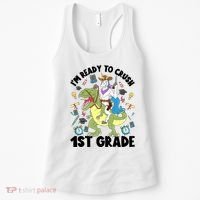 Im Ready To Crush First Grade Unicorn Dinosaur Back School Meaningful Gift Women's Tank Top thumb 0