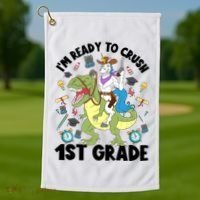 Im Ready To Crush First Grade Unicorn Dinosaur Back School Meaningful Gift Golf Towel thumb 1