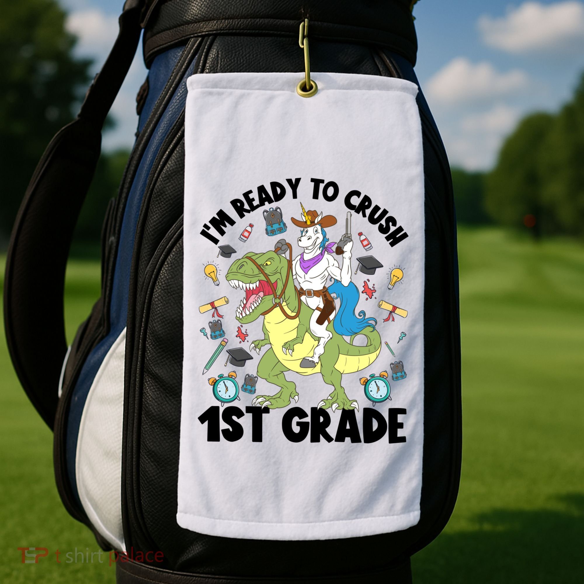 Im Ready To Crush First Grade Unicorn Dinosaur Back School Meaningful Gift Golf Towel