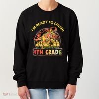 Im Ready To Crush 4th Grade Dinosaur T Rex Back To School Gift Women's Sweatshirt thumb 0