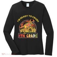 Im Ready To Crush 4th Grade Dinosaur T Rex Back To School Gift Women's Long Sleeve Shirt thumb 0