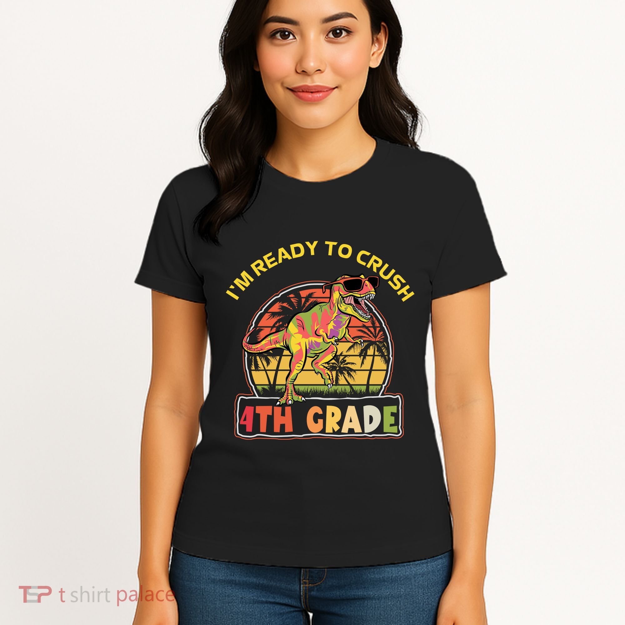 Im Ready To Crush 4th Grade Dinosaur T Rex Back To School Gift Women's T-Shirt