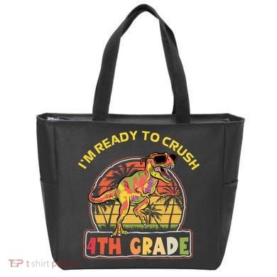 Im Ready To Crush 4th Grade Dinosaur T Rex Back To School Gift Tote Bag