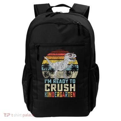 I'm Ready To Crush Kindergarten 1st Day Kinder Dinosaur Backpack
