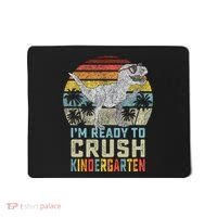 I'm Ready To Crush Kindergarten 1st Day Kinder Dinosaur Mousepad thumb 0