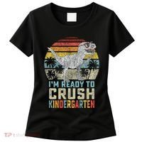 I'm Ready To Crush Kindergarten 1st Day Kinder Dinosaur Women's T-Shirt thumb 0