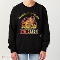 Im Ready To Crush 5th Grade Dinosaur T Rex Back To School Gift Women's Sweatshirt thumb 0