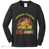 Im Ready To Crush 5th Grade Dinosaur T Rex Back To School Gift Kids Long Sleeve Shirt thumb 0