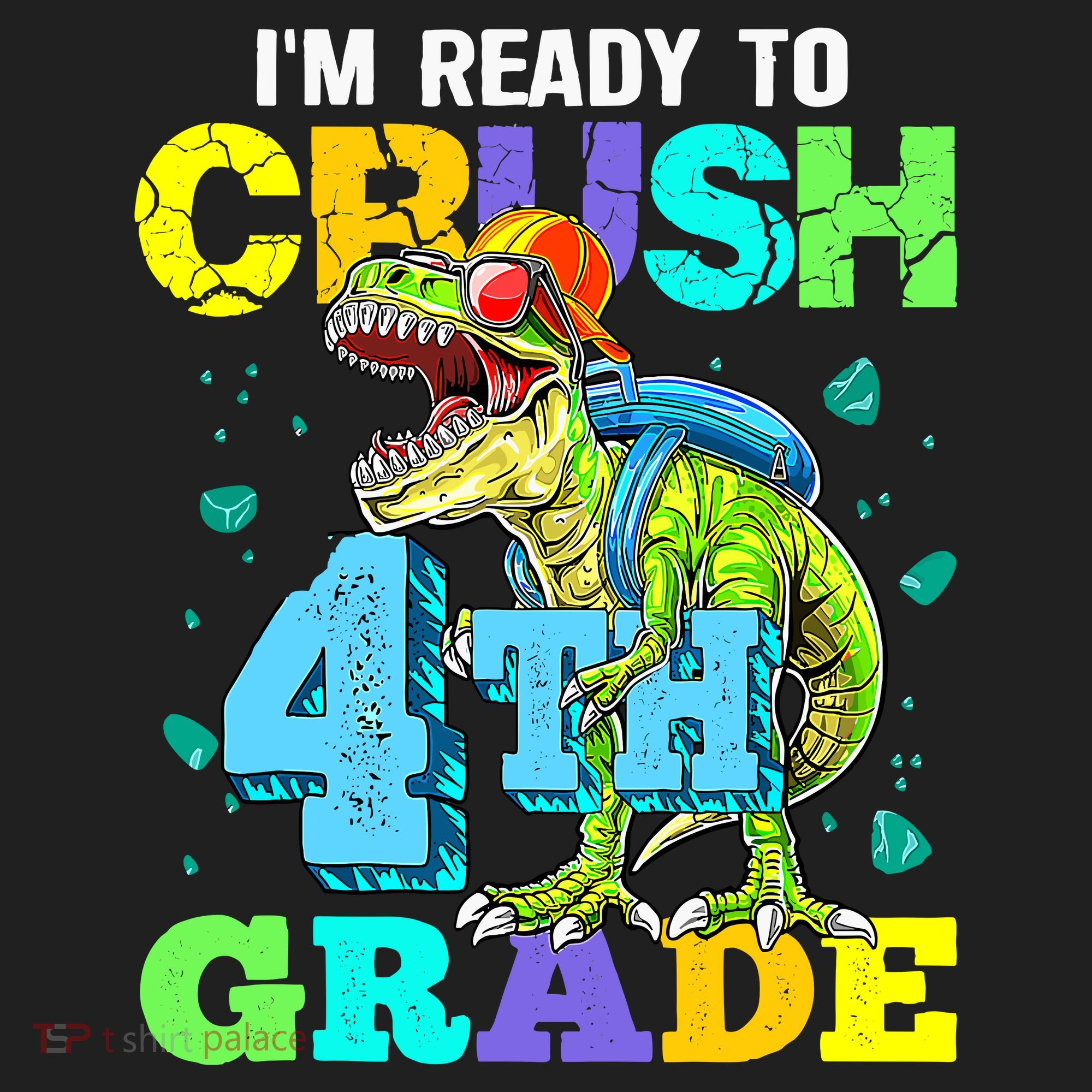IM Ready To Crush 4th Grade Back To School Dinosaur Tumbler