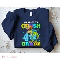 IM Ready To Crush 4th Grade Back To School Dinosaur Sweatshirt thumb 2