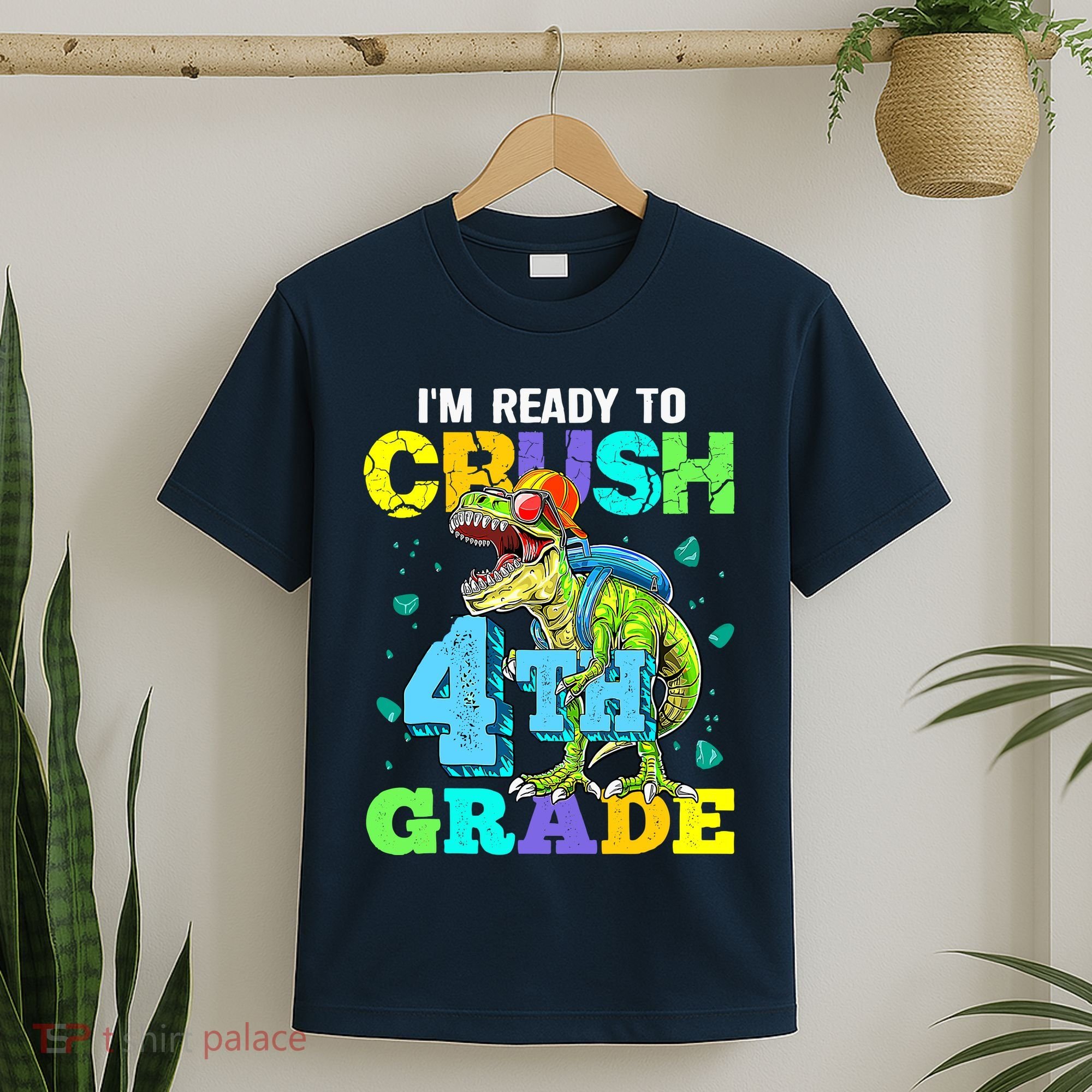 IM Ready To Crush 4th Grade Back To School Dinosaur T-Shirt