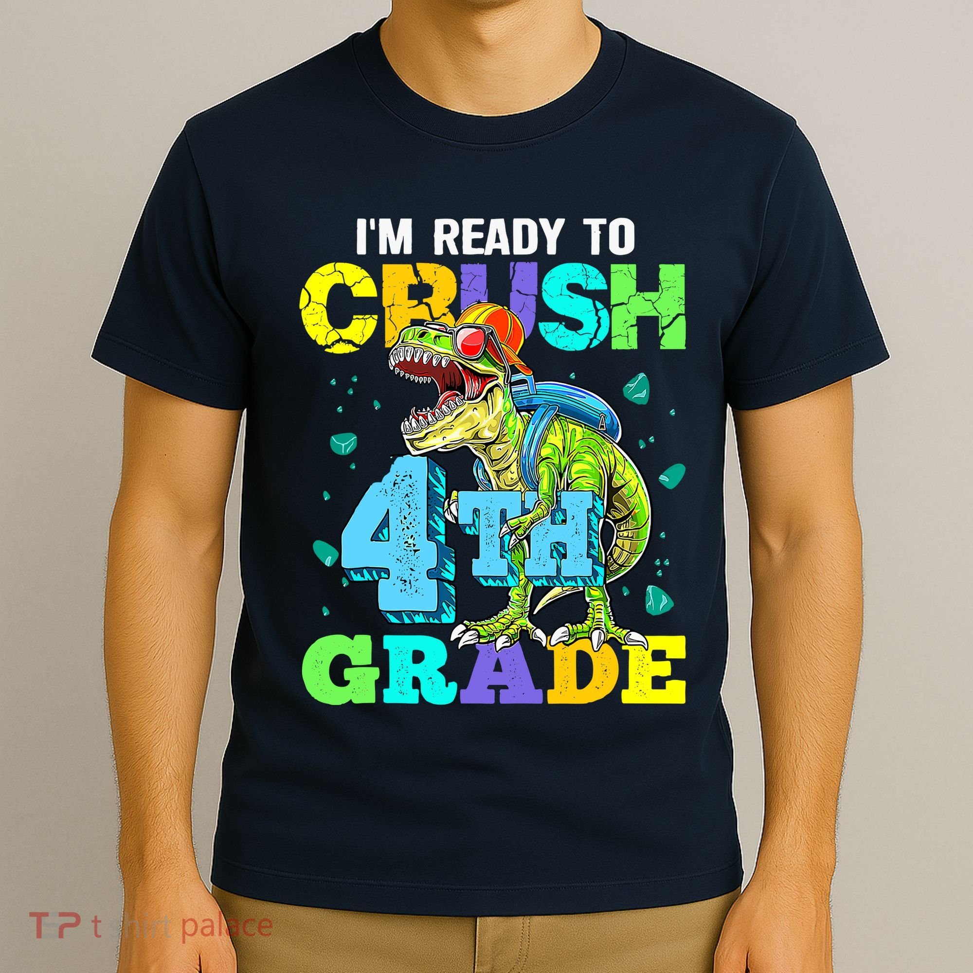 IM Ready To Crush 4th Grade Back To School Dinosaur T-Shirt