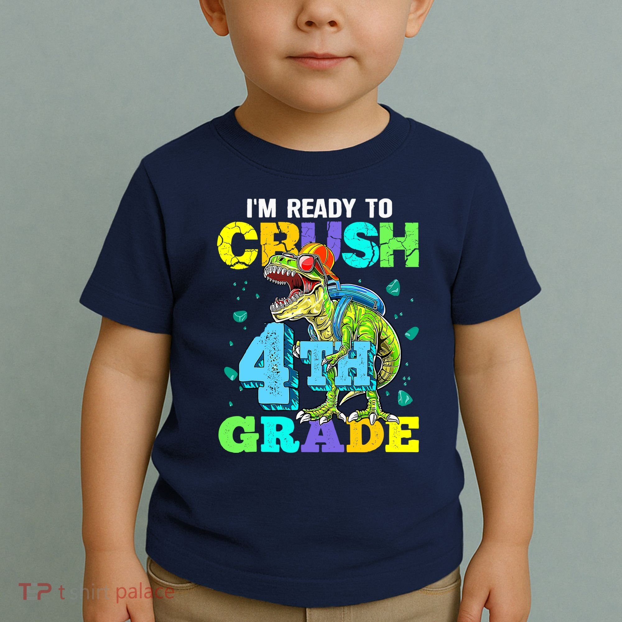 IM Ready To Crush 4th Grade Back To School Dinosaur Toddler T-Shirt
