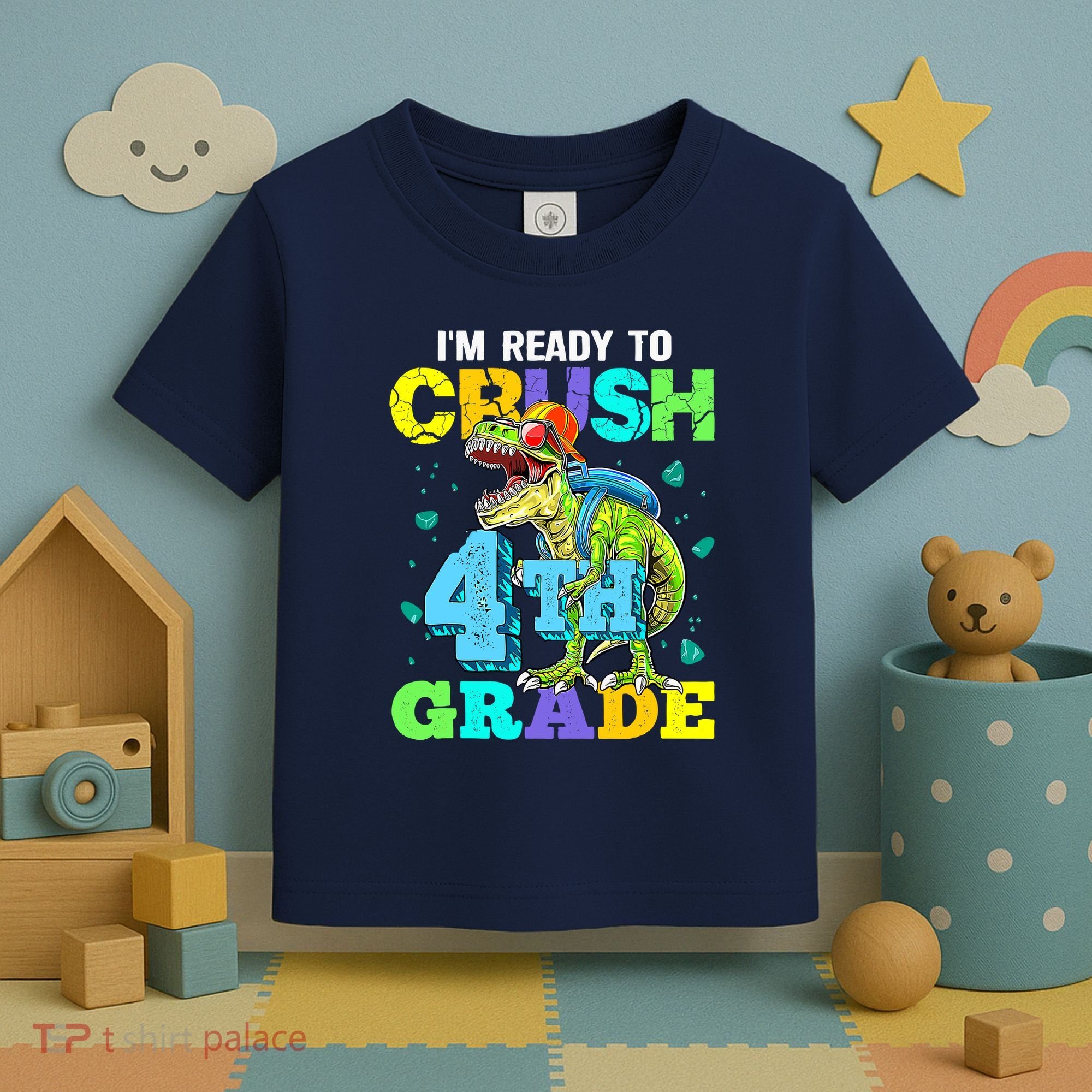 IM Ready To Crush 4th Grade Back To School Dinosaur Toddler T-Shirt