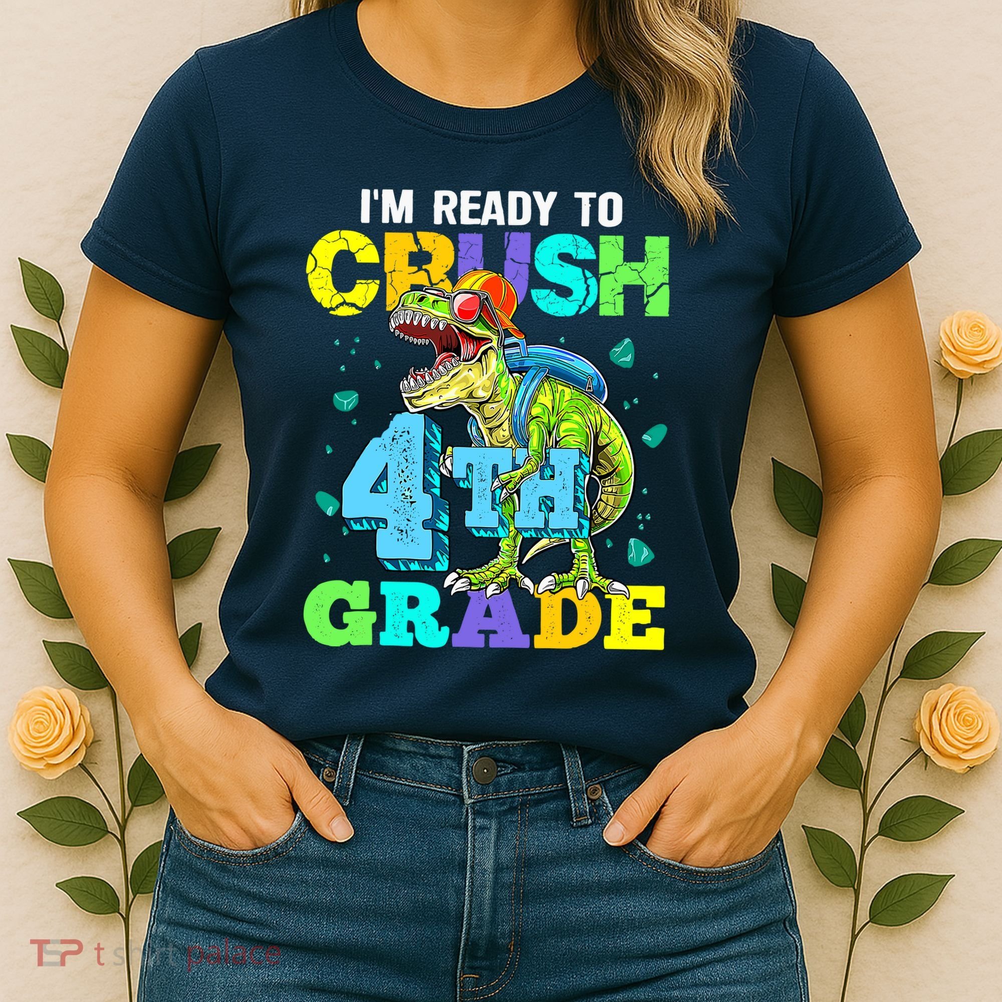 IM Ready To Crush 4th Grade Back To School Dinosaur Women's T-Shirt