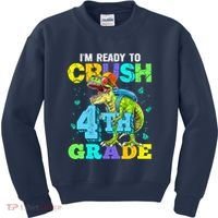 IM Ready To Crush 4th Grade Back To School Dinosaur Kids Sweatshirt thumb 0
