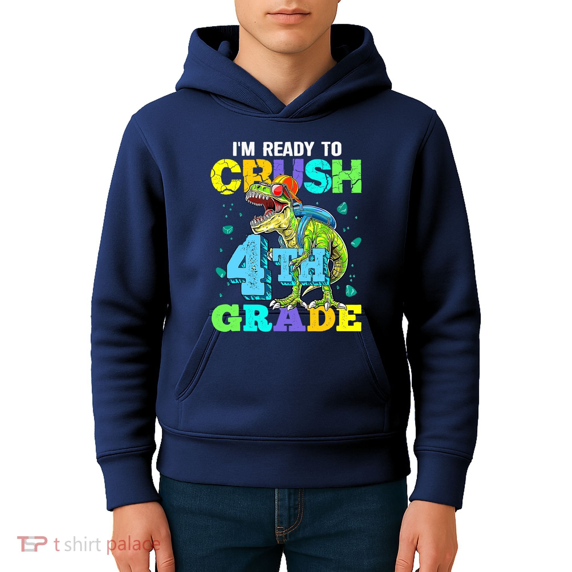 IM Ready To Crush 4th Grade Back To School Dinosaur Kids Hoodie