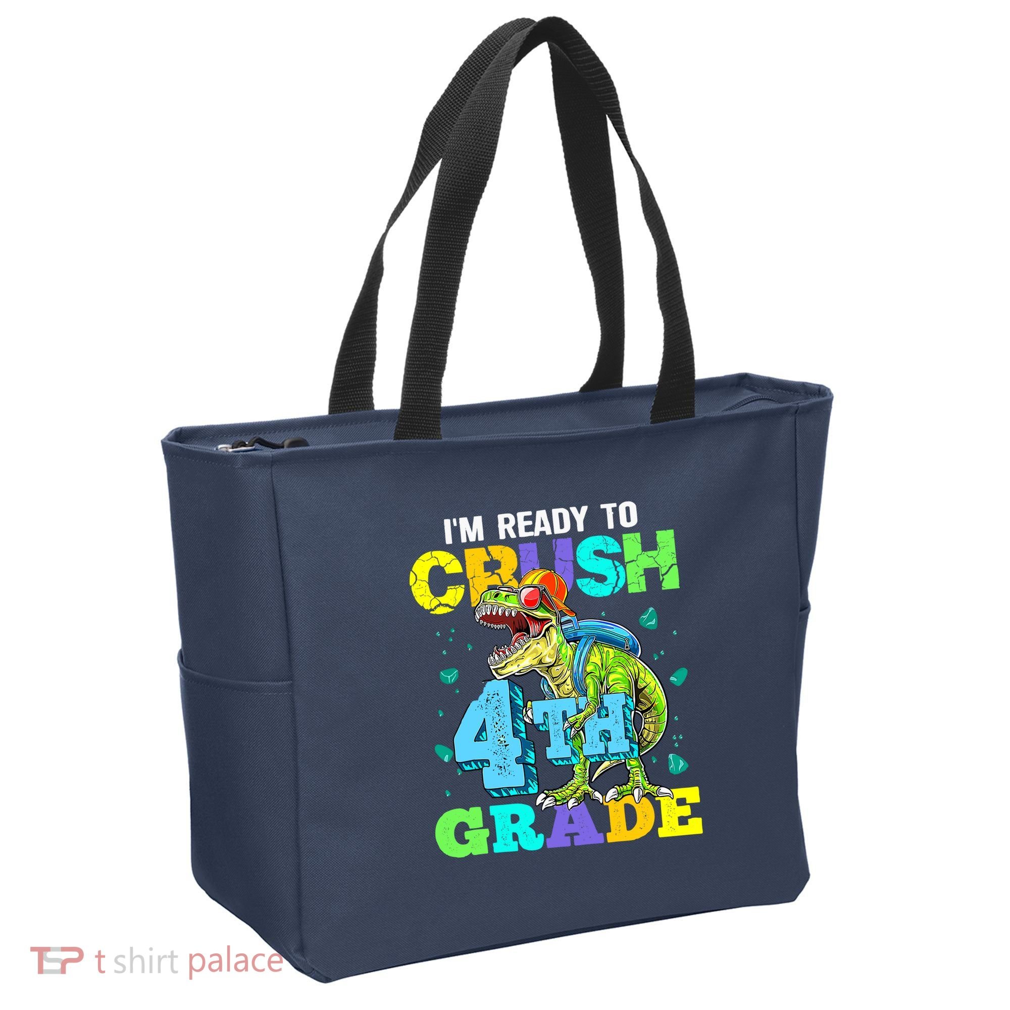 IM Ready To Crush 4th Grade Back To School Dinosaur Tote Bag