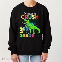 I'm Ready To Crush 3rd Grade Dinosaur Back To School Women's Sweatshirt thumb 0