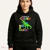 I'm Ready To Crush 3rd Grade Dinosaur Back To School Hoodie thumb 5