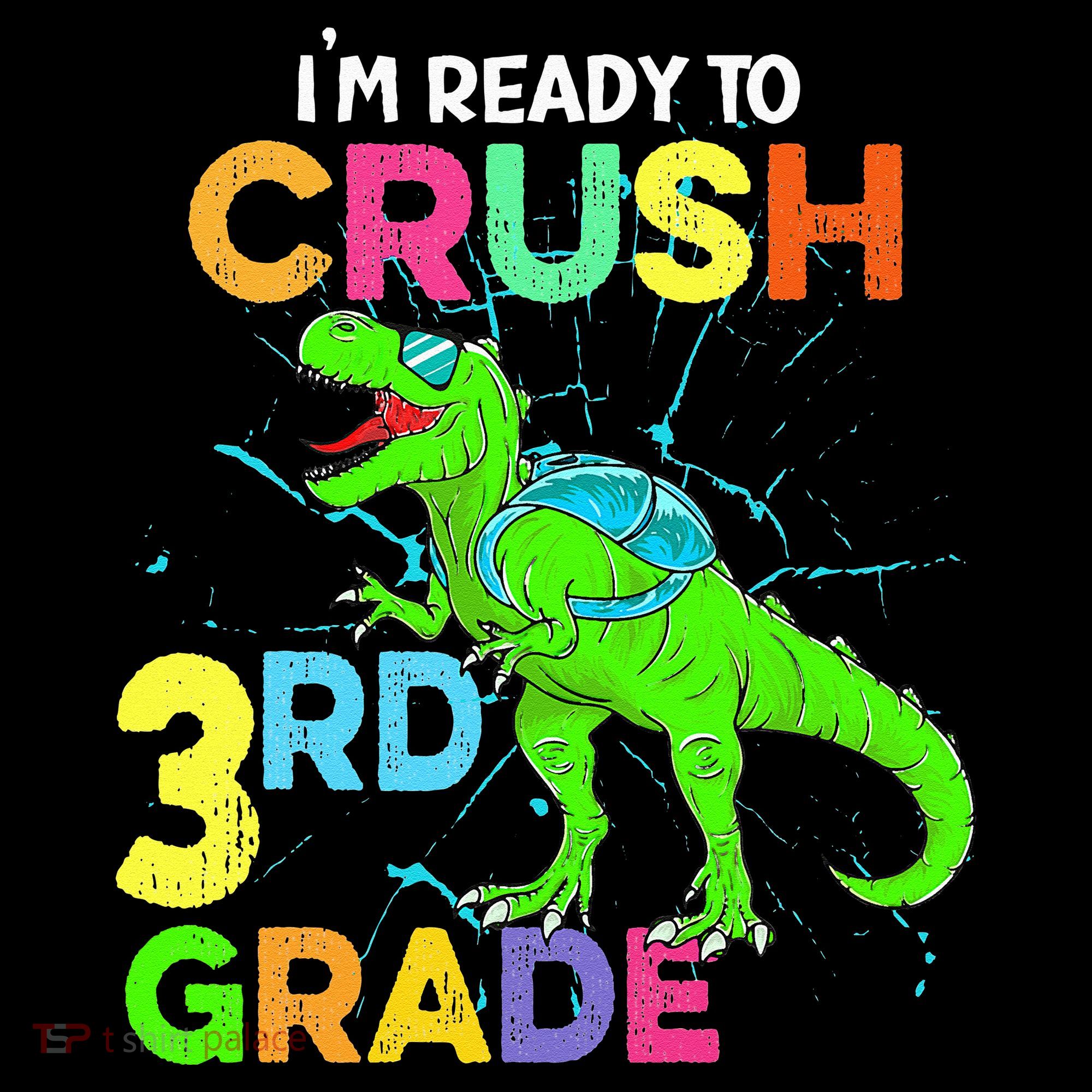 I'm Ready To Crush 3rd Grade Dinosaur Back To School Women's Hoodie