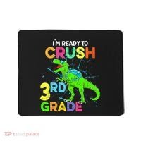 I'm Ready To Crush 3rd Grade Dinosaur Back To School Mousepad thumb 0